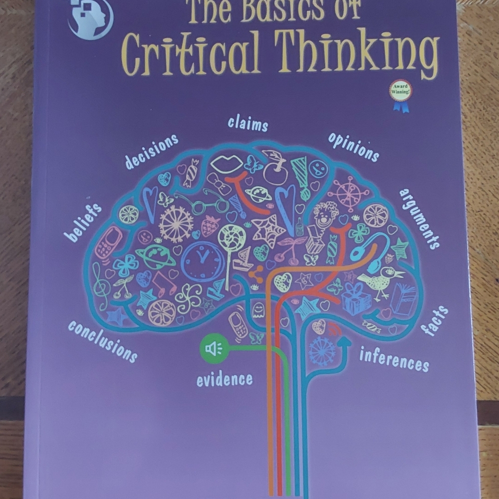 The Basics of Critical Thinking (Grades 4 - 9)